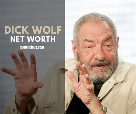 what is dick wolf's net worth|More.